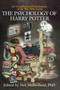 The Psychology of Harry Potter (An Unauthorized Examination Of The Boy Who Lived) by Neil Mulholland, 9781932100884