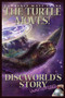 The Turtle Moves! (Discworld's Story Unauthorized) by Lawrence Watt-Evans, 9781933771465
