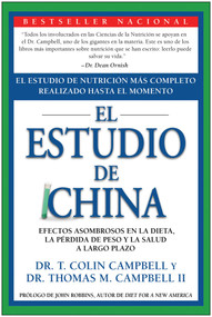 El Estudio de China (Spanish Edition) by T. Colin Campbell, Thomas M. Campbell, 9781935618782
