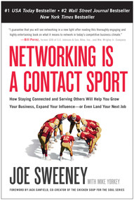 Networking is a Contact Sport by Joe Sweeney, Mike Yorkey, 9781936661176
