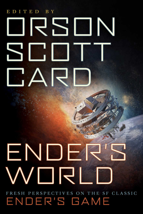 Ender's World (Fresh Perspectives on the SF Classic Ender's Game) by Orson Scott Card, Janis Ian, Aaron Johnston, 9781937856212