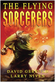 The Flying Sorcerers by David Gerrold, Larry Niven, 9781937856311
