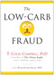 The Low-Carb Fraud by T. Colin Campbell, Howard Jacobson, 9781940363097