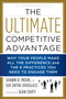 The Ultimate Competitive Advantage (Why Your People Make All the Difference and the 6 Practices You Need to Engage Them) by Shawn D Moon, Sue Dathe-Douglass, Sean Covey, 9781948836142