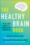 The Healthy Brain Book by William Sears, Vincent M. Fortanasce, 9781948836517