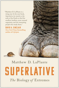 Superlative (The Biology of Extremes) - 9781950665334 by MATTHEW D. LAPLANTE, 9781950665334
