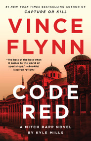 Code Red (A Mitch Rapp Novel by Kyle Mills) - 9781982165017 by Vince Flynn, Kyle Mills
