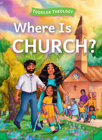 Where Is Church? by Lauren Groves, Alice Samuel, 9781430088721