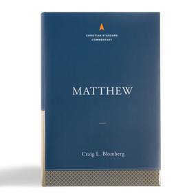 Matthew: The Christian Standard Commentary by Craig L. Blomberg, 9781535925587