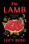 The Lamb (A Novel) - 9780063374614 by Lucy Rose, 9780063374614