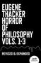 Horror of Philosophy (Vols. 1-3) by Eugene Thacker, 9781803415901