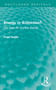 Energy or Extinction? (The Case for Nuclear Energy) by Fred Hoyle, 9781032664132