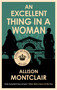 An Excellent Thing in a Woman - 9781448317875 by Allison Montclair, 9781448317875