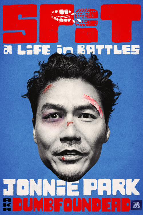 SPIT (A Life in Battles) by Jonnie Park, Donnie Kwak, 9798890130396