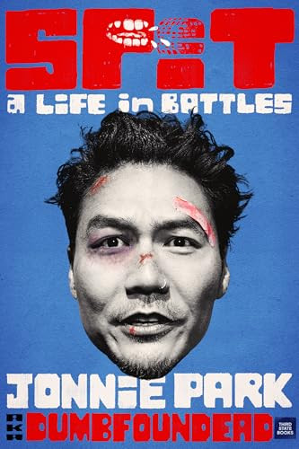SPIT (A Life in Battles) by Jonnie Park, Donnie Kwak, 9798890130396