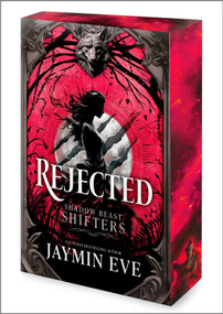 Rejected (A Spicy Fated Mates Dark Paranormal Wolf Shifter Romance) by Jaymin Eve, 9780778306023