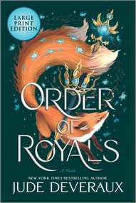 Order of Royals (Large Print Edition) by Jude Deveraux, 9780778306153