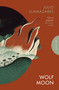 Wolf Moon - 9781805333210 by Julio Llamazares, Simon Deefholts, Kathryn Phillips-Miles, 9781805333210