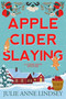 Apple Cider Slaying - 9781496761613 by Julie Anne Lindsey, 9781496761613