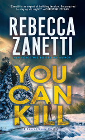 You Can Kill - 9781496761675 by Rebecca Zanetti, 9781496761675