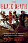 The Black Death (A Global History of Humanity's Most Devastating Pandemic) - 9780593129166 by Thomas Asbridge
