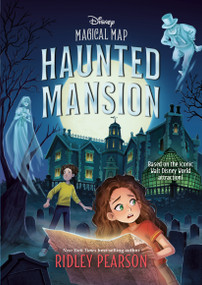 Magical Map #3: Haunted Mansion by Ridley Pearson, 9781368109895