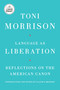 Language as Liberation (Reflections on the American Canon) by Toni Morrison, Claudia Brodsky, Claudia Brodsky, 9798217287772