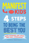 Manifest for Kids: 4 Steps to Being the Best You by Roxie Nafousi, 9780593890936