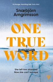 One True Word by Snæbjörn Arngrímsson, Larissa Kyzer, 9781805335047