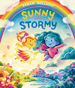 Sunny and Stormy by Sarah Holliday, 9781838740863