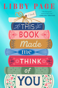 This Book Made Me Think of You by Libby Page, 9798217186990