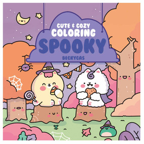 Cute & Cozy Coloring (Spooky) by Becky Cas, 9798881606985