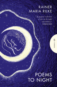 Poems to Night - 9781805333135 by Rainer Maria Rilke, Will Stone, 9781805333135