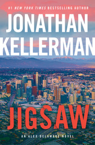 Jigsaw (An Alex Delaware Novel) by Jonathan Kellerman, 9780593497715