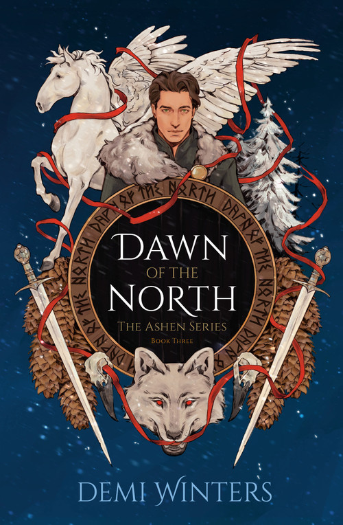 Dawn of the North (The Ashen Series; Book Three) by Demi Winters, 9780593975657
