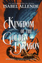 Kingdom of the Golden Dragon - 9798217041237 by Isabel Allende, 9798217041237