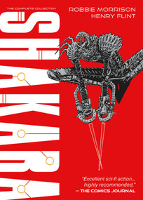 Shakara - The Complete Collection by Robbie Morrison, Henry Flint, 9781837864225