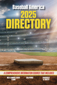 Baseball America 2025 Directory by The Editors at Baseball America, 9798986957388