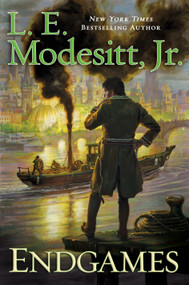 Endgames - 9781250406415 by L. E. Modesitt, Jr., 9781250406415