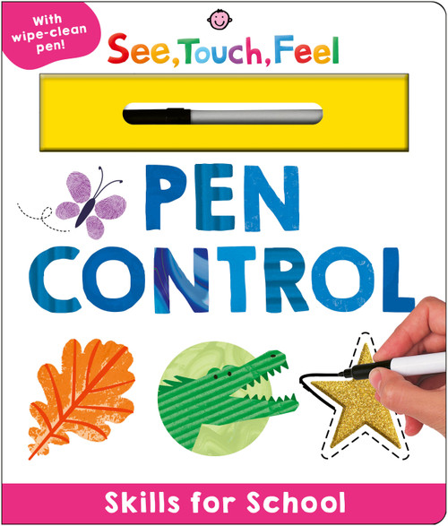 Skills for School: Pen Control (See, Touch, Feel) (A Wipe-Clean Book to Practice Pen Control) by Priddy Books, 9781684495955