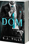 DOM by S.J. Tilly, 9781682816424
