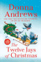 The Twelve Jays of Christmas (A Meg Langslow Mystery) by Donna Andrews, 9781250427397