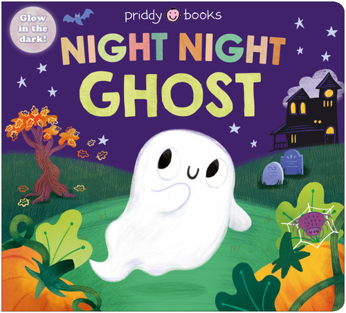 Night Night Ghost (Night Night Books) (A Halloween Bedtime Book) by Priddy Books, Lucy Debney, 9781684496099