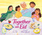 Together on Eid by Sana Rafi, Mariam Quraishi, 9781797220956