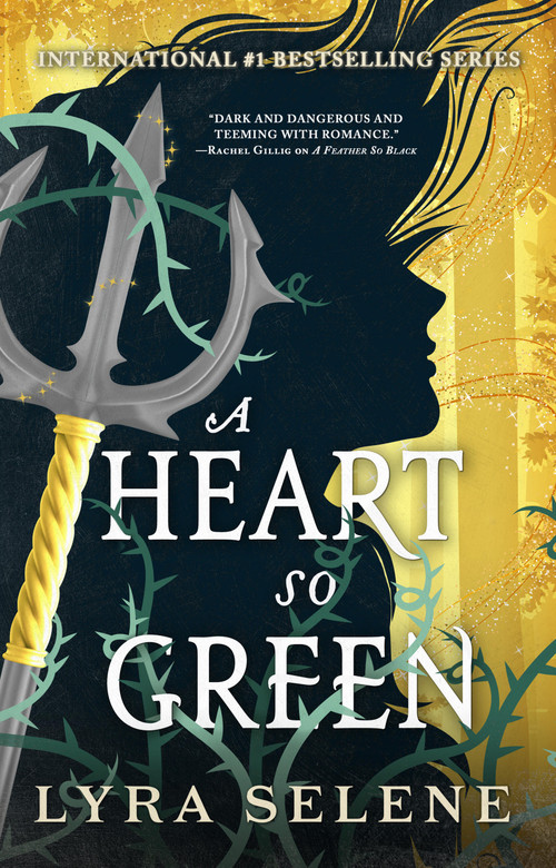 A Heart So Green by Lyra Selene, 9780316565004