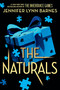 The Naturals (Standard Edition) by Jennifer Lynn Barnes, 9780316600491