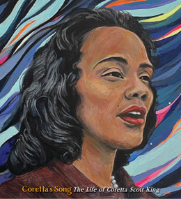 Coretta's Song (The Life of Coretta Scott King) by Doreen Rappaport, Cozbi A. Cabrera, 9780759557390