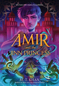 Amir and the Jinn Princess - 9780759557994 by M. T. Khan, 9780759557994