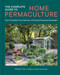 The Complete Guide to Home Permaculture (How to Transform Your Yard into a Thriving and Productive Ecosystem) by Brandy Hall, 9780760398807