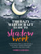 The Lazy Witchcraft Guide to Shadow Work (75 Prompts, Spells, and Rituals for Inner Transformation, Healing, and Self-Care) by Andrea Samayoa, 9780760399408
